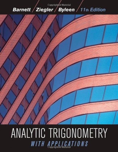 Analytic Trigonometry with Applications 11th edition